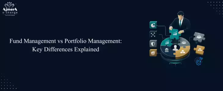 Fund Management vs Portfolio Management: Key Differences Explained